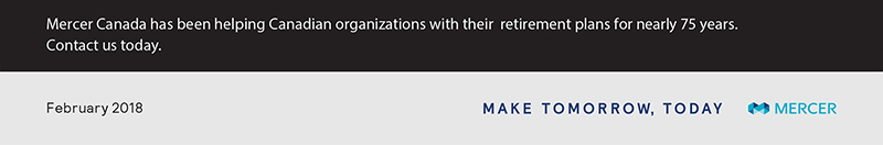 Mercer Canada has been helping Canadian organizations with their retirement plans for nearly 75 years. Contact us today. Mercer Canada has been helping Canadian organizations with their retirement plans for nearly 75 years. Contact us today.